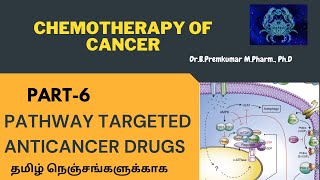 Pathway targeted therapies Chemotherapy of CancerPart6Tamil [upl. by Ymassej319]