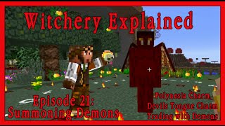 Witchery Explained Episode 21 Summoning Demons [upl. by Fredek]