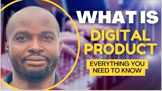 What is a Digital Product Everything You Need to Know [upl. by Irak699]