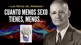 NAPOLEON HILL Como usar tu ENERGÍA SEXUAL para MANIFESTAR RIQUEZAS  Las Notas del Aprendiz [upl. by Hinman]