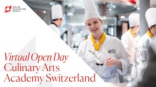 Culinary Arts Academy Switzerland  Virtual Open Day [upl. by Britton]