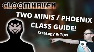 Two Minis  Phoenix class guide and strategy for Gloomhaven [upl. by Voleta298]