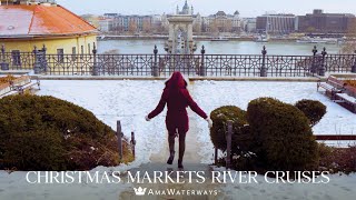 Christmas Markets River Cruises with AmaWaterways [upl. by Ylrrad]