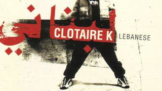 Clotaire K  Papa [upl. by Addam]