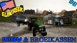 SNEEUW amp BROEIKASSEN Farming Simulator 22 ElmCreek 3 [upl. by Edrei739]