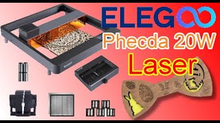 ELEGOO Phecda  20W Laser mit Vollausstattung [upl. by Mulvihill]