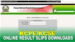 KCPEKCSE ONLINE RESULT SLIP 2022  KNEC PORTAL  HOW TO DOWNLOAD KCPE RESULT SLIPS ONLINE [upl. by Bordy]