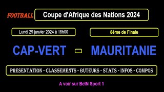 CAP VERT  MAURITANIE  8ème de Finale de la coupe dAfrique des nations 2024 [upl. by Max]