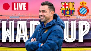 🔴 BARÇA  ESPANYOL  WARM UP LIVE ⚽ [upl. by Steffane]