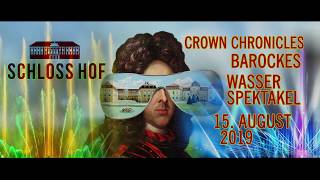 Barockes Wasserspektakel auf Schloss Hof  Crown Chronicles Part 1 [upl. by Namhar766]