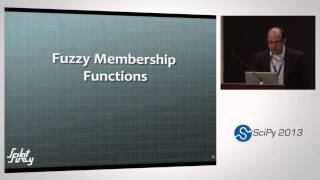 ScikitFuzzy A New SciPy Toolkit for Fuzzy Logic SciPy 2013 Presentation [upl. by Malha]