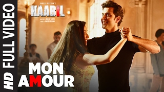 Mon Amour Song Full Video  Kaabil  Hrithik Roshan Yami Gautam  Vishal Dadlani  Rajesh Roshan [upl. by Leifer106]