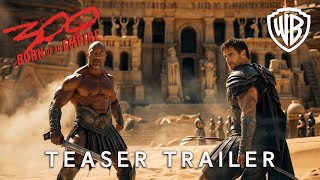 Zack Snyders 300 Born of an Empire  Teaser Trailer  Dwayne Johnson amp Henry Cavill [upl. by Nnylaehs]