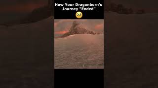 How Your Dragonborns Journey quotEndedquot 🥹 skyrim skyrimanniversary elderscrolls shorts [upl. by Zelde]