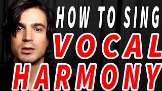 how to sing VOCAL HARMONY [upl. by Nnarual]