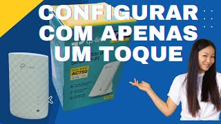 Como Configurar o repetidor RE200 AC750 Tplink para aumentar o sinal WIFI apertando dois botões WPS [upl. by Imit29]