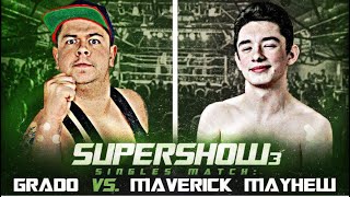 Grado vs Maverick Mayhew  Singles Match [upl. by Earal]