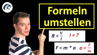 Formeln umstellenumformen  Beispielsaufgaben [upl. by Frannie]