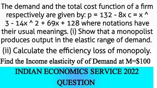 Indian economics Service Question  Efficiency loss in monopoly  deadweight loss  integration [upl. by Kessel186]