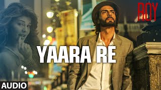 Official Yaara Re Full AUDIO SONG  Roy  Ankit Tiwari  KK  TSERIES [upl. by Laidlaw683]