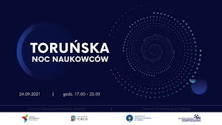 WYKŁAD Kontrowersje wokół szczepionek i szczepień  Toruńska Noc Naukowców 2021 [upl. by Howlend578]