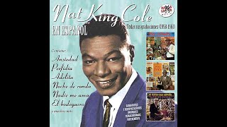 Nat King Cole  Ansiedad [upl. by Ahsiena]