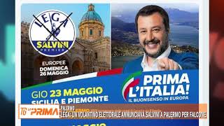 Lega un volantino elettorale annunciava Salvini a Palermo per Falcone [upl. by Gasparo98]