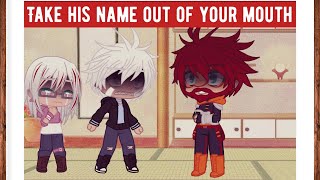 Take his name out of your mouth  Natsuo Todoroki Angst  Todoroki Family [upl. by Haidebej131]