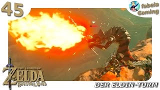 ZELDA BREATH OF THE WILD 44  Vom LavaSchrein zum EldinTurm I Lets Play Deutsch [upl. by Wilbert]