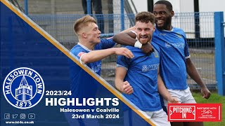 HIGHLIGHTS  Halesowen v Coalville 230324 [upl. by Woodie272]