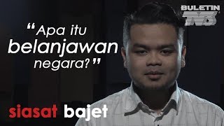 Siasat Bajet Apa Itu Belanjawan Negara [upl. by Nylirret]