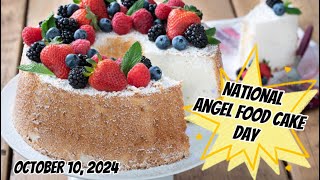 National Angel Food Cake Day [upl. by Lori]