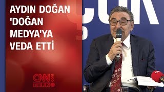 Aydın Doğan Doğan Medyaya veda etti [upl. by Anitnatsnoc]