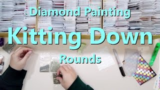 Diamond Painting Kitting Down  Rounds [upl. by Nitsuga988]