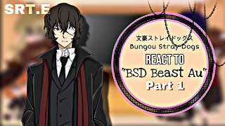 BSD react to BSD Beast AU  Part 1  SRTE [upl. by Adnalro802]