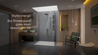 Styles change But ShowerGuard® glass stays beautiful for life [upl. by Nilcaj609]