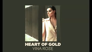 Vina Rose  Heart of Gold Lyric Video [upl. by Rhoades]