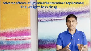 Adverse effects of QsymiaPhentermineTopiramateBy Dr PRAMIL CHERIYATH MD MS FACP SQILHarvard [upl. by Anilra559]