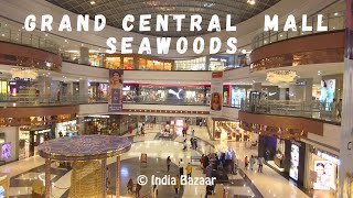 Seawoods Grand Central Mall Biggest Mall of Navi Mumbai Seawoods Central Mall India Bazaar [upl. by Morley]