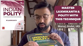 How to master Polity and read the Laxmikanth book to excel in UPSC prelims paper  Manuj Jindal IAS [upl. by Bevan457]