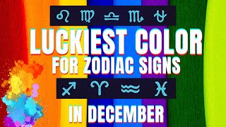 ALL SIGNS Luckiest Color for 12 Zodiac Signs December Monthly Horoscope [upl. by Mashe]