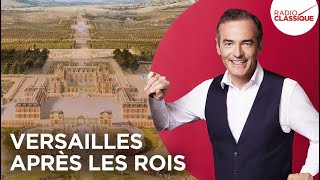 Franck Ferrand raconte  Versailles après les Rois récit intégral [upl. by Levey586]