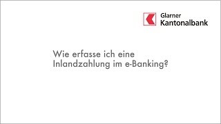 GLKB eBanking 2018 Erklärvideo Inlandzahlung [upl. by Ecinuahs]