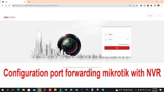 Mikrotik How to configuration port forwarding mikrotik with nvr [upl. by Acilgna]