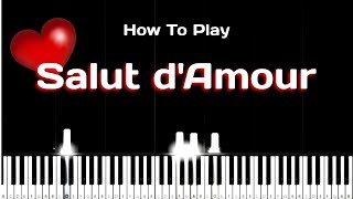 Salut dAmour Elgar  Easy Piano Tutorial [upl. by Hungarian]