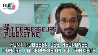 Les antidepresseurs FLUOXETINE font pousser les neurones contre la dépression et lanxiété [upl. by Tandi190]