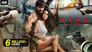 Desh Ka Warrior  New Released South Indian Hindi Dubbed Movie 2024  Kartikeya Tanya [upl. by Larry]