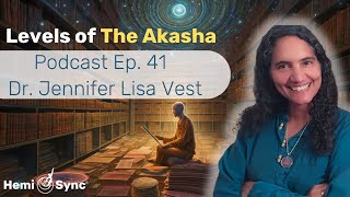 quotEveryone Has The Potential To Visit The Akashic Recordsquot  Podcast Ep 41  Dr Jennifer Lisa Vest [upl. by Montgomery770]