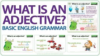 What is an adjective  Basic English Grammar [upl. by Esyak]