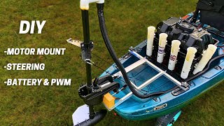 DIY Kayak Trolling Motor Mount Steering amp PWMBattery Hookup [upl. by Rimahs]